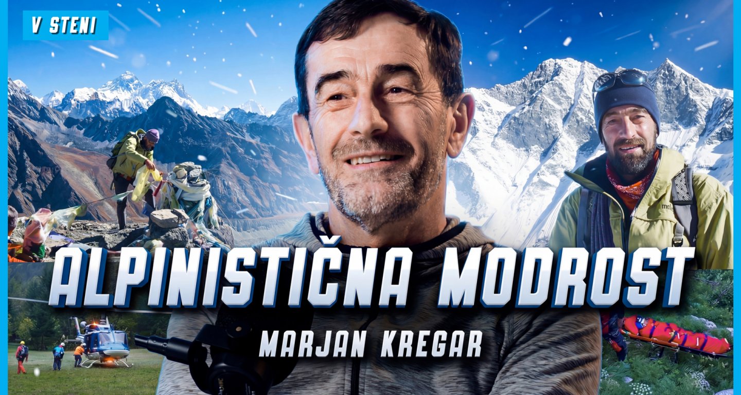 Marjan Kregar: Izkušnje, modrost in življenjska predanost alpinizmu  - V STENI 71