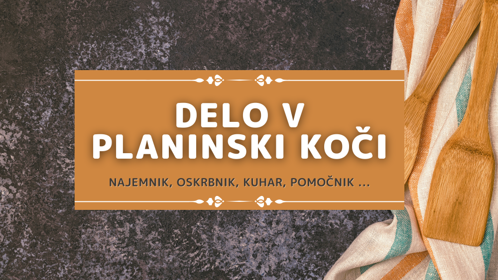 Delo v planinski koči